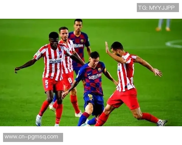 马德里竞技与巴萨在西甲的巅峰对决谁能笑到最后 马德里竞技与巴萨在西甲的巅峰对决谁能笑到最后